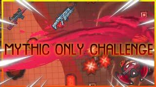 ZombsRoyale / Mythic only Challenge