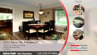 1037 Keyes RD| Kelowna Real Estate | 250- 979-8066