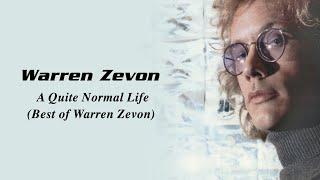 Warren Zevon - A Quiet Normal Life: The Best of Warren Zevon (Full Album) [Official Video]