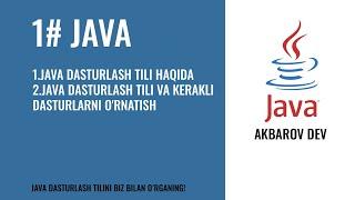 Java Darslari #1-dars Java dasturlash tili haqida va kerakli dasturlarni o'rnatish