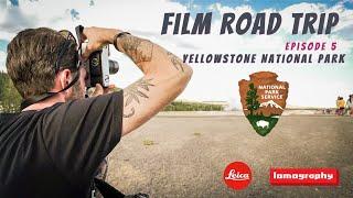 Episode 5 Film Road Trip Yellowstone National Park ON FILM!!! #leicam5 #lomo400 #summicron