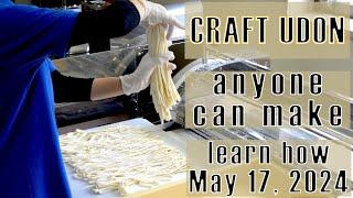 ONLINE WORKSHOP (May 17, 2024) Craft Udon anyone can make – learning how (4:00 PM JP)
