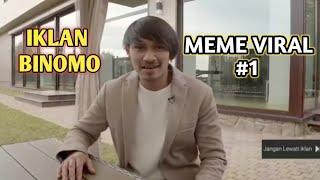 MEME VIRAL ! #1 IKLAN BINOMO BUDI SETIAWAN