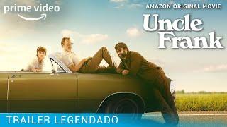 Tio Frank • Trailer Legendado [Uncle Frank]