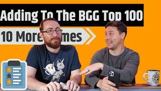 10 Games We Would Add To The BoardGameGeek Top 100