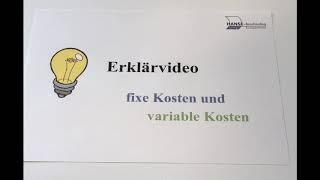 Erklärfilm „fixe und variable Kosten“