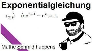 Exponentialgleichung: e^(x+1)-e^x=1 | Mathematik beim Mathe Schmid