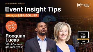 Event Insight Tips - Groceryshop 2024 with Rocquan Lucas