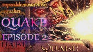 Quake 1 Episode 2  #speeddemosarchive [Speedrun]  eh