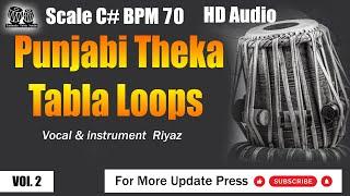 Punjabi Theka Loops Tabla BPM 70 Scale D# Taalmala tabla Studio