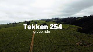 TEKKEN 254 GROUP RIDE