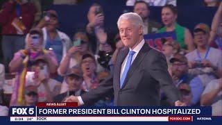 Former President Clinton hospitalized in DC