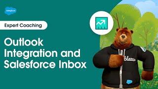 Sales Cloud: Outlook Integration and Salesforce Inbox | Expert Coaching