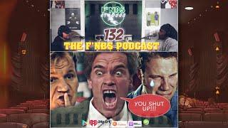 THE F'NBS PODCAST EP. 132 | YOU SHUT UP!!! | H8TFUL JAY & SUGA SHANE
