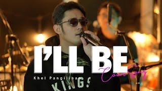 I'll Be - Edwin McCain (Khel Pangilinan Cover)