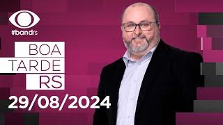 Boa Tarde RS com Alexandre Mota (29/08/2024)