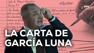 ¿AMLO tiene NEXOS con el NARCO? Esto dice la CARTA de GARCÍA LUNA