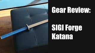 Gear Review: SIGI Forge Katana