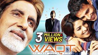 Waqt: The Race Against Time (2005) Full Hindi Movie Akshay Kumar | Priyanka Chopra| Amitabh Bachchan