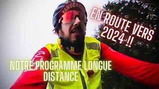 Le Calendrier Longue Distance des Audax pour 2024 !!