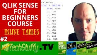 Qlik Sense Inline Tables - Qlik Sense for Beginners #2