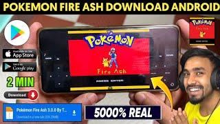  POKEMON FIRE ASH DOWNLOAD ANDROID | HOW TO DOWNLOAD POKEMON FIRE ASH ON ANDROID | POKEMON FIRE ASH