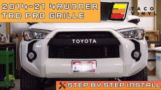 2014-2021 4Runner Pro Grille Install