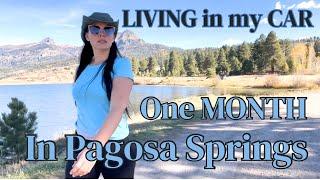 LIVING in MY CAR in PAGOSA SPRINGS | Full-Time TRAVEL