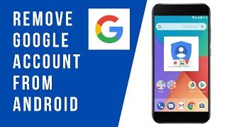 How to Remove Google Account from Android Phone | Remove a Google Account from Your Android Device