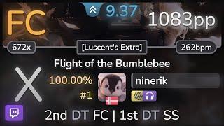  9.4⭐ ninerik | SHK - Flight of the Bumblebee [Luscent's Extra] +HDNC SS FC #1 | 1083pp - osu!