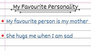 10 Lines on My Favourite Personality | Essay on Favourite Personality