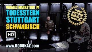 dodokay - Virales Marketing im Todesstern Stuttgart - Jubiläumsausgabe HD Schwäbisch