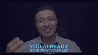 YOU ALREADY HAVE WHAT YOU NEED: The Positive Club