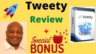 TWEETY REVIEW️WARNING️NEVER GET TWEETY WITHOUT MY100% CUSTOMBONUSES