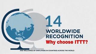 Worldwide Recognition of our TEFL/TESOL Certificate: Why choose ITTT