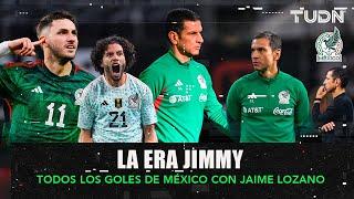  ¡TODOS LOS GOLES en la ERA 'Jimmy' Lozano!  Selección Mexicana | TUDN