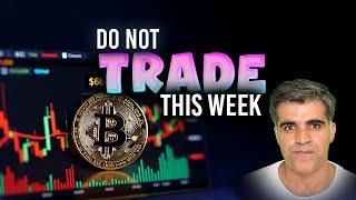 Crypto Market Latest News Updates Stop Trading this Important week of this cycle