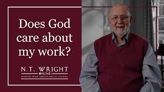 Does God Care About My Work?