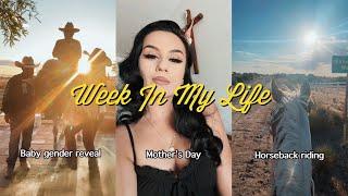 WEEK IN MY LIFE | Mothers Day, Riding, Baby Gender Reveal
