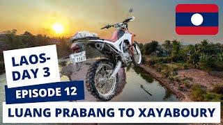 From Luang Prabang to Xayaboury: Dirt Biking through Laos' Untamed Terrain  || EP 12