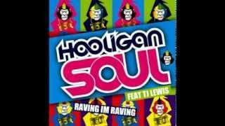 NEW UKG 2012!! Hooligan Soul feat TJ Lewis - Raving im Raving (Jeremy Sylvester 4x4 Garage Mix)