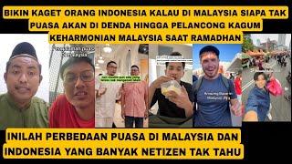 BIKIN KAGET ORANG INDONESIA HUKUMAN TAK PUASA DI MALAYSIA HINGGA PELANCONG KAGUM RAMADAN MALAYSIA