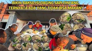 BIKIN BAKSO ISI DAGING CINCANG BUAT PEKERJA BARU, KALI INI HANYA PAKAI DAGING SAPI, RASANYA MANTAP