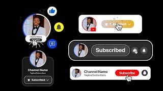 Top 15 custom YouTube Subscribe Button  4K Animation