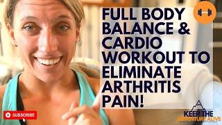 Low impact FULL BODY 20 minute home workout to ELIMINATE arthritis pain | Dr Alyssa Kuhn PT