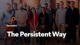 Life at Persistent - The Persistent Way
