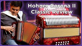 HOHNER Corona II Classic Review & Demo | Iconic Accordion Sound