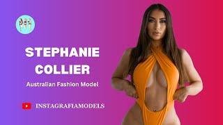Stephanie Collier  Australian Fashion Fitness Model | Instagram Star | Brand Ambassador | Bio Wiki