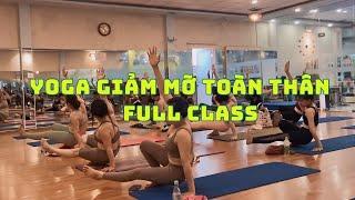 YOGA GIẢM MỠ TOÀN THÂN - FULL CLASS