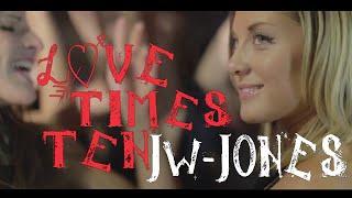 JW-Jones - "Love Times Ten"